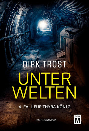 Unterwelten (Thyra König 4)