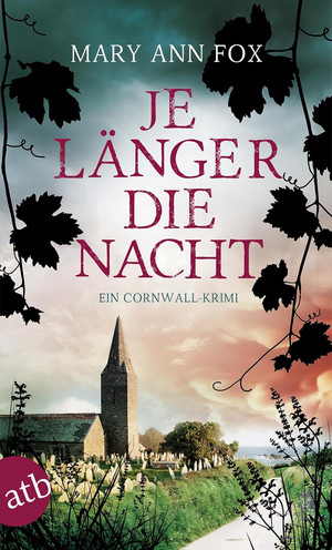 Je länger die Nacht (Mags Blake 4)