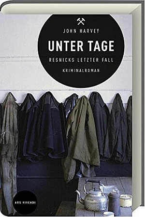 Unter Tage - Resnicks letzter Fall