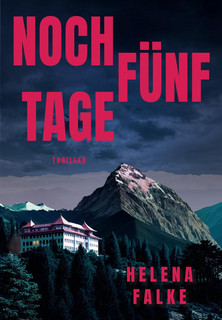 Noch fünf Tage