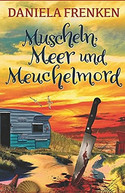 Muscheln, Meer und Meuchelmord