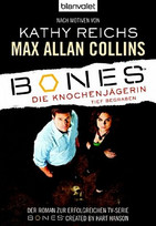 Bones, die Knochenjägerin. Tief begraben