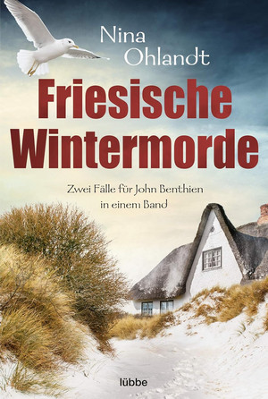 Friesische Wintermorde (Die John-Benthien-Kurzkrimis 2)