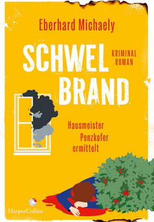Schwelbrand (Hausmeister Penzkofer ermittelt 2)