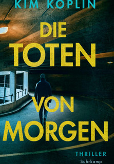 Die Toten von morgen (Berliner Schattenwelt 2)