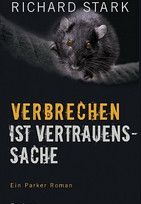 Verbrechen ist Vertrauenssache