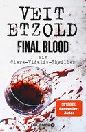 Final Blood (Die Clara-Vidalis-Reihe 9)