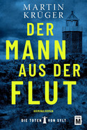 Der Mann aus der Flut (Die Toten von Sylt 1)