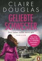 Geliebte Schwester - Dein Leben sollte meins sein