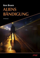 Aliens Bändigung