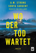 Wo der Tod wartet