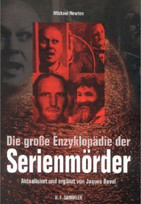 Die große Enzyklopädie der Serienmörder