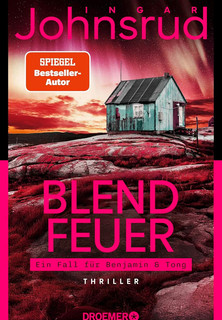 Blendfeuer (Ein Fall für Benjamin & Tong 2)