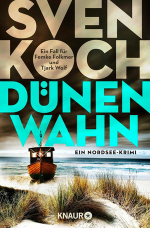 Dünenwahn (Ein Fall für Femke Folkmer und Tjark Wolf 8)