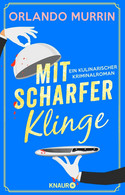 Mit scharfer Klinge (Ein Fall für Chefkoch Paul Delamare 1)