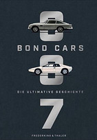 Bond Cars - Die ultimative Geschichte