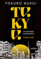 Tokyo - Schwarzer Sommer