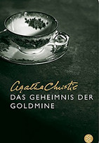 Das Geheimnis der Goldmine