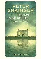 Gnade vor Recht (Ein Fall für DC Smith 2)