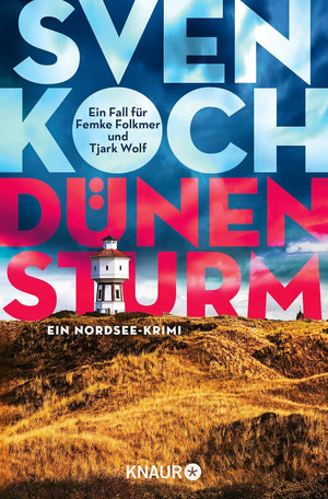 Dünensturm (Ein Fall für Femke Folkmer und Tjark Wolf 7)