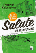 Salute - Die letzte Fahrt