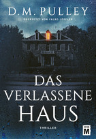 Das verlassene Haus