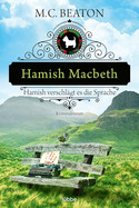 Hamish Macbeth verschlägt es die Sprache (Schottland-Krimis 14)