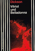 Vitriol und Belladonna