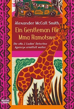 Alexander McCall Smith Ein Gentleman f r Mma Ramotswe Krimi