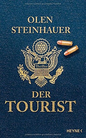 the last tourist a novel olen steinhauer