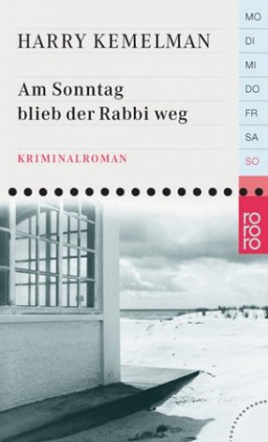 Harry Kemelman Am Sonntag Blieb Der Rabbi Weg Krimi Couch De