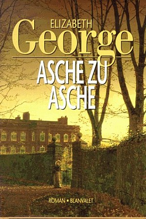 Elizabeth George Asche Zu Asche Krimi Couch De